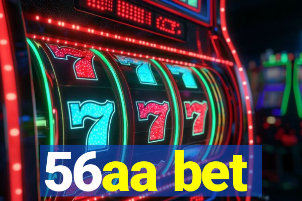 56aa bet